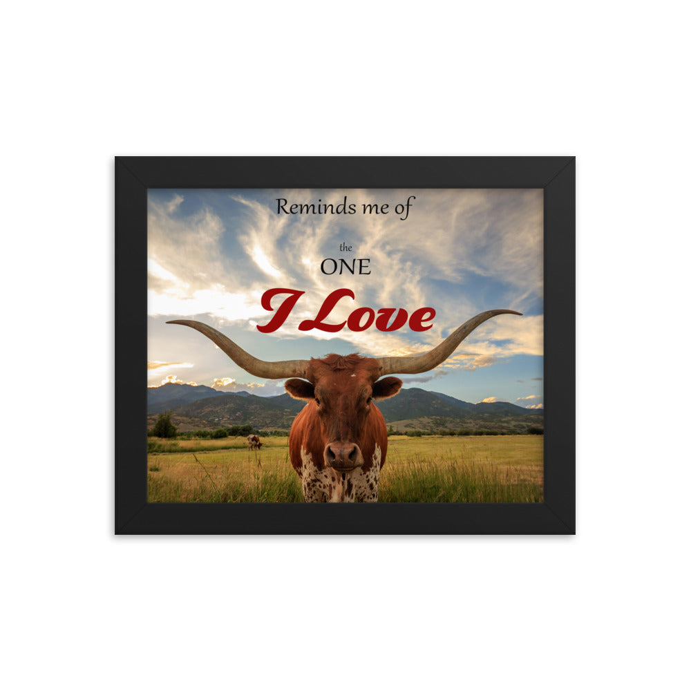 Reminds Me of The One I Love Longhorn 8x10 Framed Photo